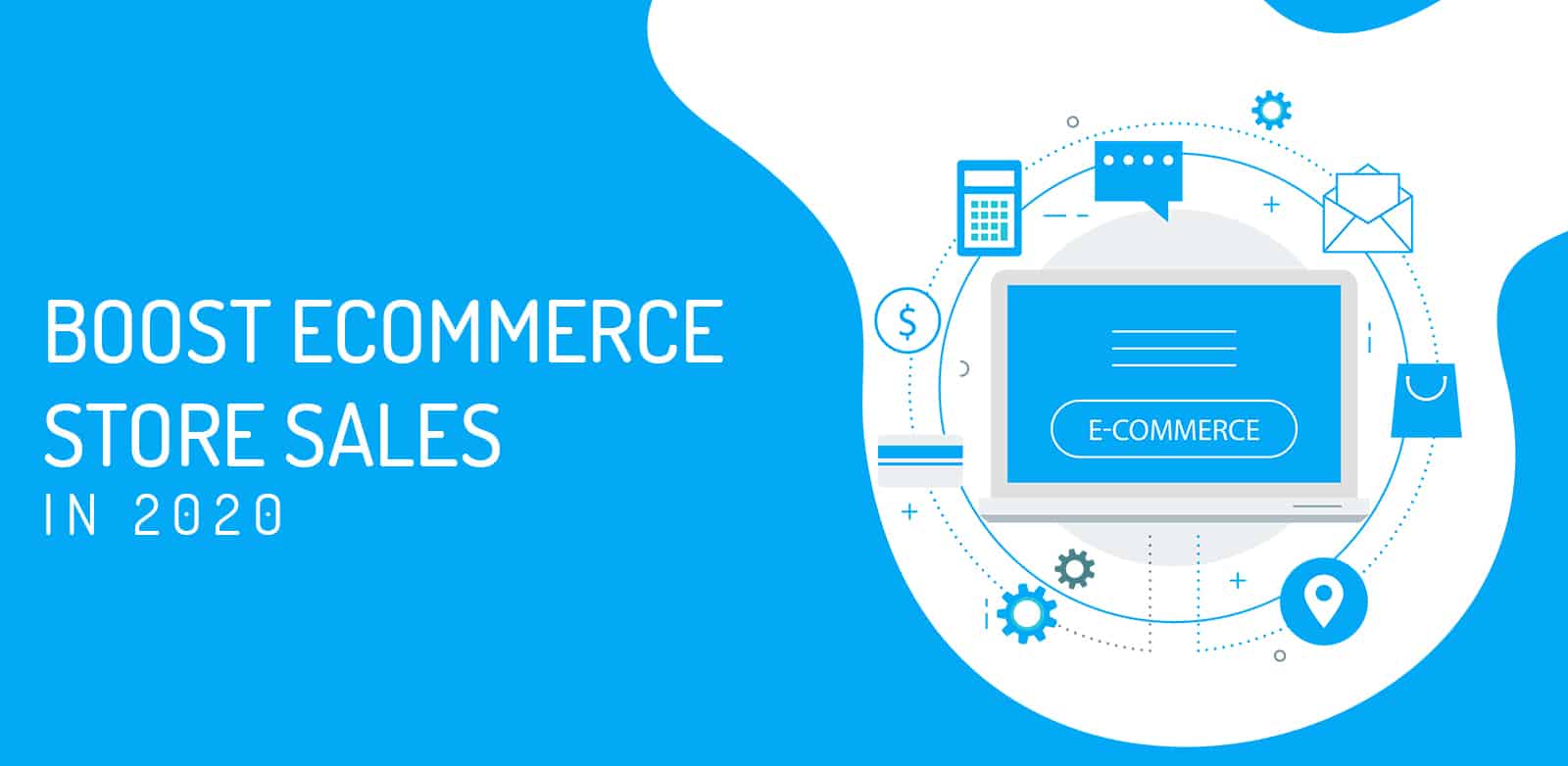 Boost eCommerce Store Sales in 2020