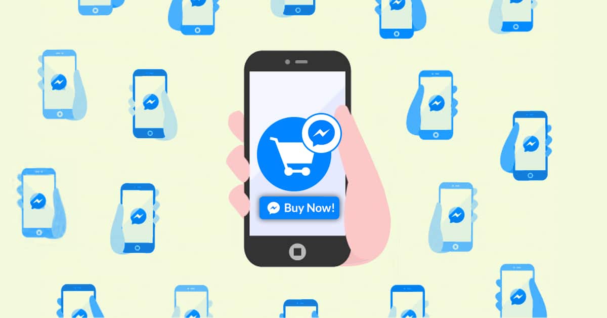 Why-Facebook-Messenger-Is-The-Channel-For-2018-eCommerce-Marketing