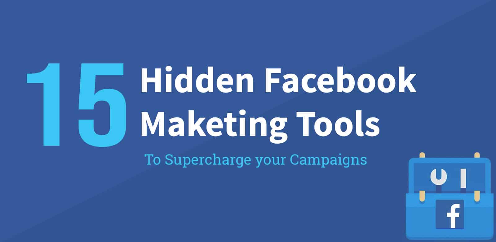 Hidden Facebook Marketing Tools
